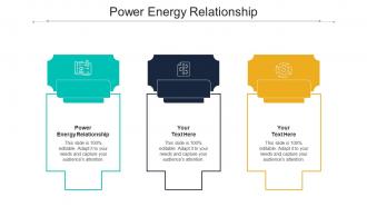 Power Energy Relationship Ppt Powerpoint Presentation Model Layout Ideas Cpb