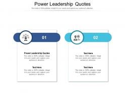 Power leadership quotes ppt powerpoint presentation portfolio background image cpb