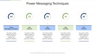 Power Messaging Techniques In Powerpoint And Google Slides Cpb