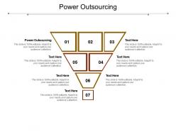 Power outsourcing ppt powerpoint presentation infographics examples cpb