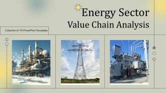 Power Sector Value Chain Analysis Powerpoint Ppt Template Bundles