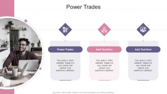 Power Trades In Powerpoint And Google Slides Cpb