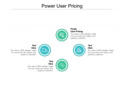 Power user pricing ppt powerpoint presentation infographic template cpb