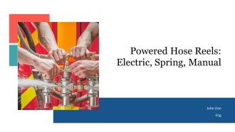 Powered Hose Reels Electric Spring Manual PPT Sample AT