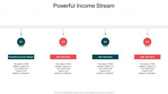 Powerful Income Stream In Powerpoint And Google Slides Cpb