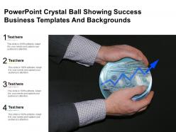 Powerpoint crystal ball showing success business templates and backgrounds