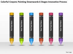 Powerpoint For Business Crayons Pointing Downwards 6 Stages Innovative Process Slides