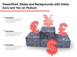 Powerpoint slides and backgrounds with dollar euro and yen on podium