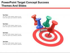 Powerpoint target concept success themes and slides