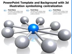 Powerpoint template and background with 3d illustration symbolizing centralization