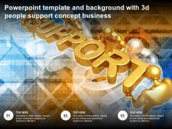 Powerpoint template and background with 3d people support concept business