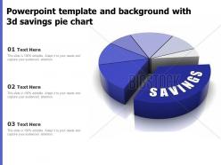 Powerpoint template and background with 3d savings pie chart
