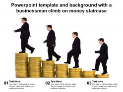 Powerpoint template and background with a businessman climb on money staircase