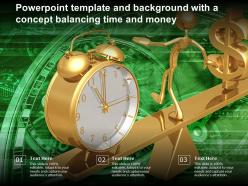 Powerpoint Template And Background With A Concept Balancing Time And Money