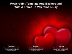 Powerpoint template and background with a frame to valentine s day