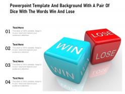 Powerpoint template and background with a pair of dice with the words win and lose