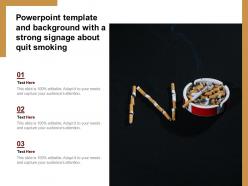 Powerpoint template and background with a strong signage about quit smoking