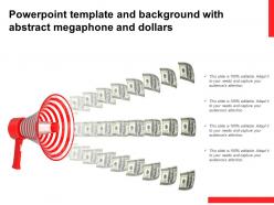 Powerpoint template and background with abstract megaphone and dollars