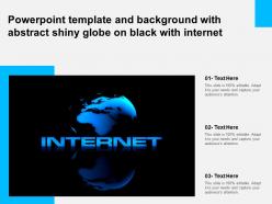 Powerpoint template and background with abstract shiny globe on black with internet