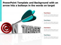 Powerpoint template and background with an arrow hits a bullseye in the words on target