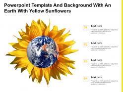 Powerpoint template and background with an earth with yellow sunflowers