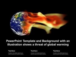 Powerpoint template and background with an illustration shows a threat of global warming