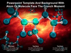 Powerpoint template and background with atom or molecule face the crunch moment