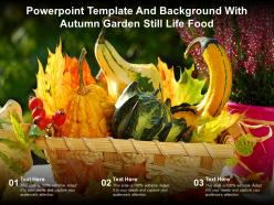 Powerpoint template and background with autumn garden still life food