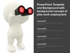 Powerpoint template and background with background concept of jobs work employment