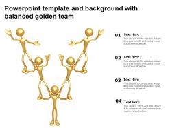 Powerpoint template and background with balanced golden team