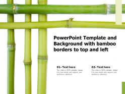 Powerpoint template and background with bamboo borders to top and left