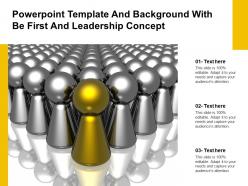 Powerpoint template and background with be first and leadership concept