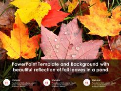 Powerpoint template and background with beautiful reflection of fall leaves in a pond