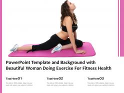 Powerpoint Template And Background With Beautiful Woman Doing Exercise For Fitness Health