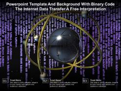 Powerpoint template and background with binary code the internet data transfer a free interpretation