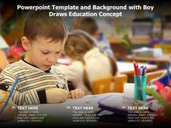Powerpoint template and background with boy draws education concept