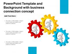 Powerpoint Template And Background With Business Connection Concept