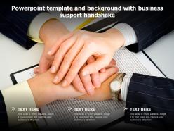 Powerpoint template and background with business support handshake
