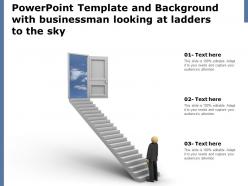 Powerpoint template and background with businessman looking at ladders to the sky