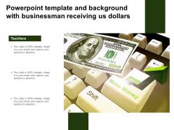 Powerpoint Template And Background With Businessman Receiving US Dollars