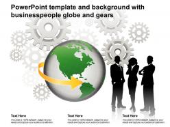 Powerpoint template and background with businesspeople globe and gears