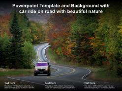 Powerpoint template and background with car ride on road with beautiful nature