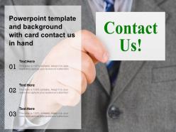 Powerpoint template and background with card contact us in hand