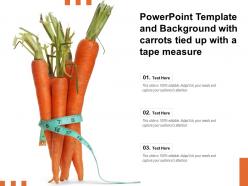 Powerpoint template and background with carrots tied up with a tape measure