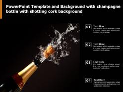 Powerpoint template and background with champagne bottle with shotting cork background