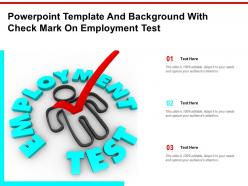 Powerpoint template and background with check mark on employment test