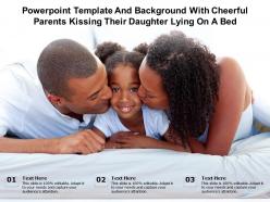 Powerpoint template and background with cheerful parents kissing their daughter lying on a bed