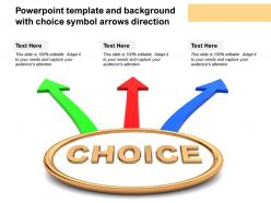 Powerpoint template and background with choice symbol arrows direction