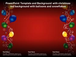Powerpoint template and background with christmas red background with balloons and snowflakes