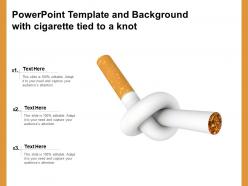 Powerpoint template and background with cigarette tied to a knot